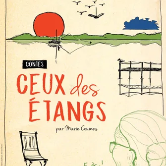 Conte “Ceux des étangs”