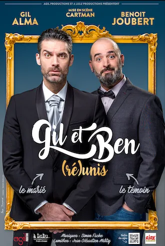 Gil et Ben – (ré)unis