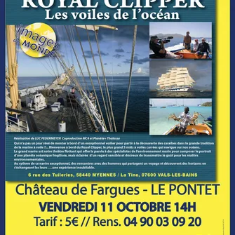 Ciné conférence “Royal Clipper, les voiles de l’océan”