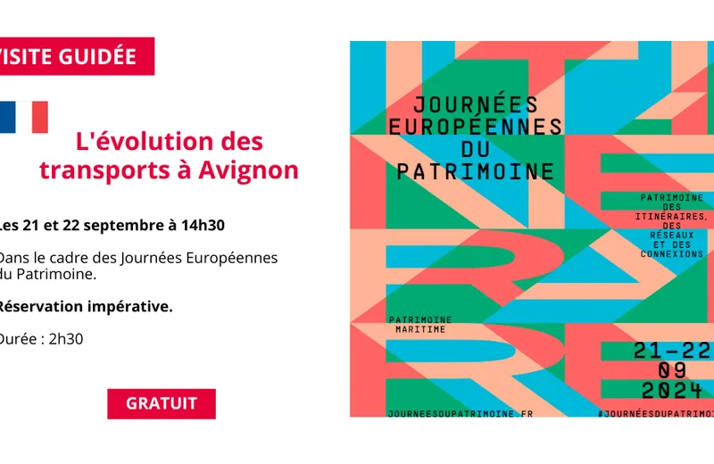 Patrimoine des itinéraires, des réseaux et des connexions – l’évolution  des transports à Avignon