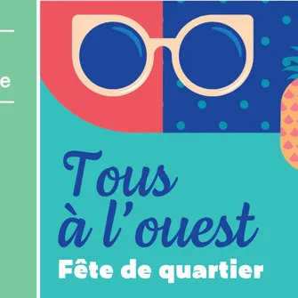 Fête de Quartier – Ouest