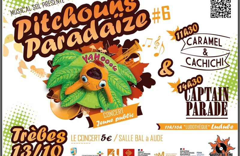 PITCHOUNS PARADAIZE : CARAMEL ET CACHICHI ET CAPTAIN PARADE