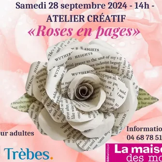 ATELIER CREATIF : ROSES EN PAGES