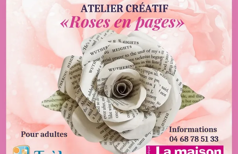 ATELIER CREATIF : ROSES EN PAGES