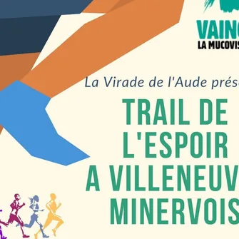 LA VIRADE DE L’AUDE – TRAIL DE L’ESPOIR