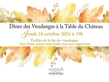 DINER DES VENDANGES A LA TABLE DU CHATEAU