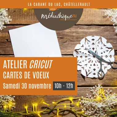 Atelier cartes de vœux “Cricut”