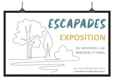 “Escapades” : exposition
