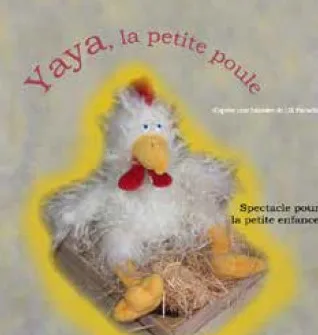 Les Automnales #10 / Yaya la Petite Poule Spectacle scolaire maternelle