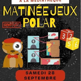 Matinée jeux polar