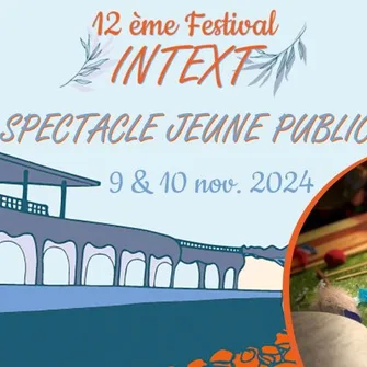 Festival Intext #12 : Spectacle jeune public “Les faiseurs de sons”