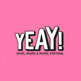 Yeay FESTIVAL ! Surf, Skate & Music Festival