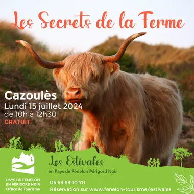 LES ESTIVALES : Les secrets de la ferme – Cazoulès