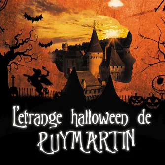 L’étrange Halloween du Chateau de Puymartin