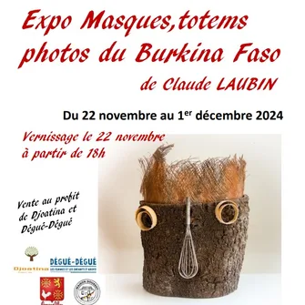 Exposition masques, totem et photo du Burkina Faso à la maison Doussot de Carsac