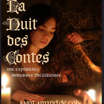 La nuit des contes – une expérience immersive théâtralisée à Coly-Saint-Amand
