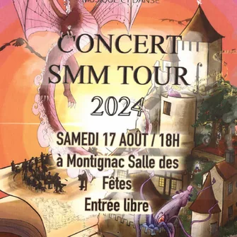 Concert SMM Tour 2024 à Montignac-Lascaux – Musique et danse