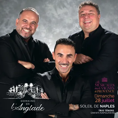 Les musicales dans les vignes – Le soleil de Naples , 3 ténors