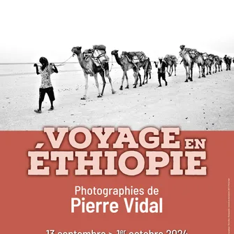 Exposition Pierre Vidal – Voyage en Éthiopie