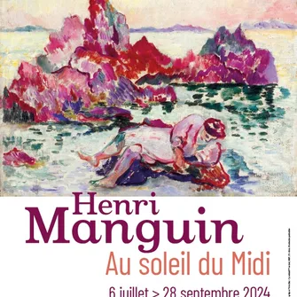 Exposition à la Villa Théo – Henri Manguin, au soleil du Midi