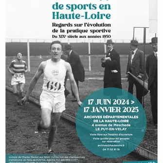 Visites commentées – « Histoire(s) de sports en Haute-Loire. Regards sur l’évolution de la pratique sportive du XIXe siècle aux années 1950 »