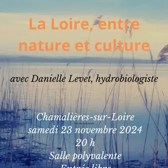 Exposition Cycle “Eaux Vives” : La Loire, entre nature et culture