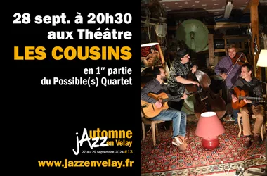 Automne Jazz en Velay : Le Possible(s) Quartet + les cousins en 1ère partie