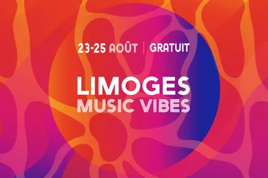 Limoges Music Vibes – Programmation 25 août