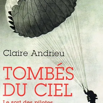 Conférence “Tombés du ciel. Le sort des pilotes abattus en Europe, 1939-1945” – Espace Noriac