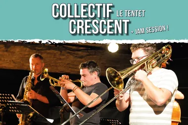 Week-end 10 ans du Crescent – Le collectif Crescent en Tentet & Jam Session