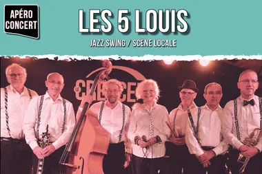 Apéro ConcertT / Les 5 Louis – Jazz Swing / Scène locale