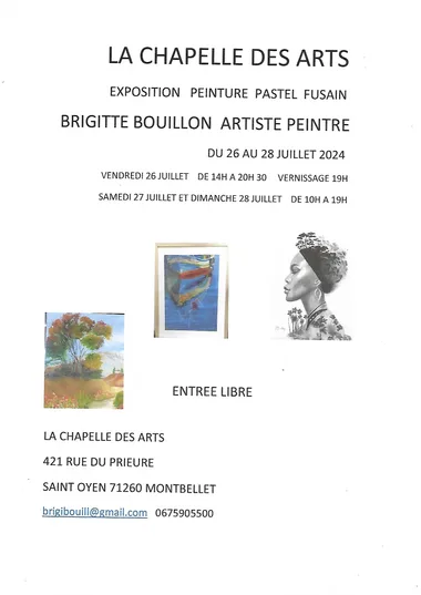 Exposition de la Chapelle des Arts – Brigitte Bouillon
