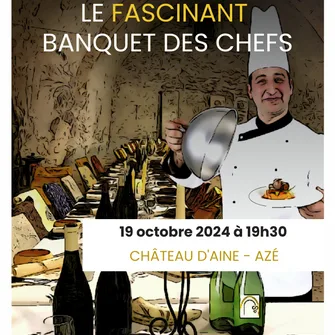 Le Fascinant Banquet des Chefs à Azé