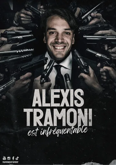 Affiche Alexis Tramoni dans Infréquentable