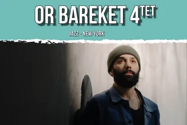 OR BAREKET 4tet “YOM”- Jazz – New-York