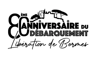 80 ème anniversaire du débarquement – Libération de Bormes