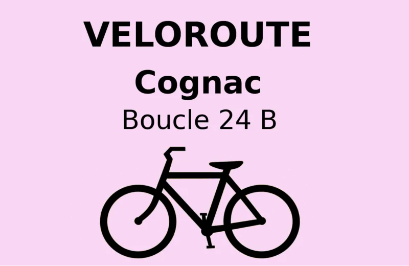 Cognac : Boucle locale 24 B
