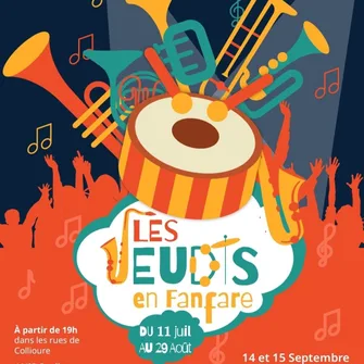 LES JEUDIS EN FANFARE À COLLIOURE !