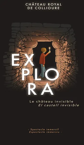 IMMERSIVE ROOM “EXPLORA” AT THE ROYAL CASTLE OF COLLIOURE