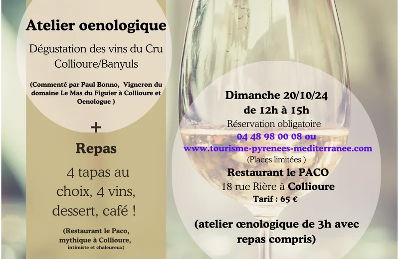 ATELIER D’ŒNOLOGIE ET DÉJEUNER AU RESTAURANT LE PACO