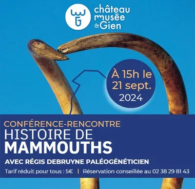 Conférence – Rencontre : Histoire de Mammouths