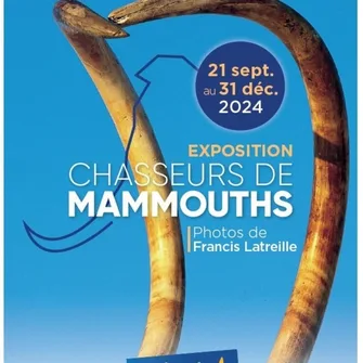 Exposition Chasseurs de mammouths au château musée de Gien