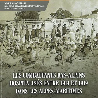 Conférence : Les combattants bas-alpins hospitalisés entre 1914 et 1919 dans les Alpes-Maritimes