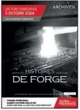 Lecture d’archives : Histoires de Forges