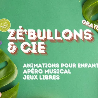 Animations Zé’bullons et Cie à Niort