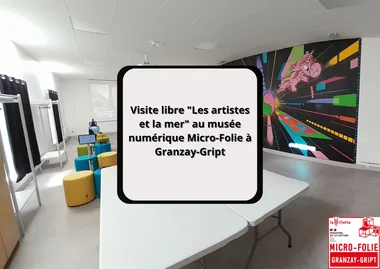 Visite libre “Les artistes et la mer” au musée numérique Micro-Folie à Granzay-Gript