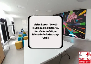 Visite libre – “20 000 lieux sous les mers” au musée numérique Micro-Folie à Granzay-Gript