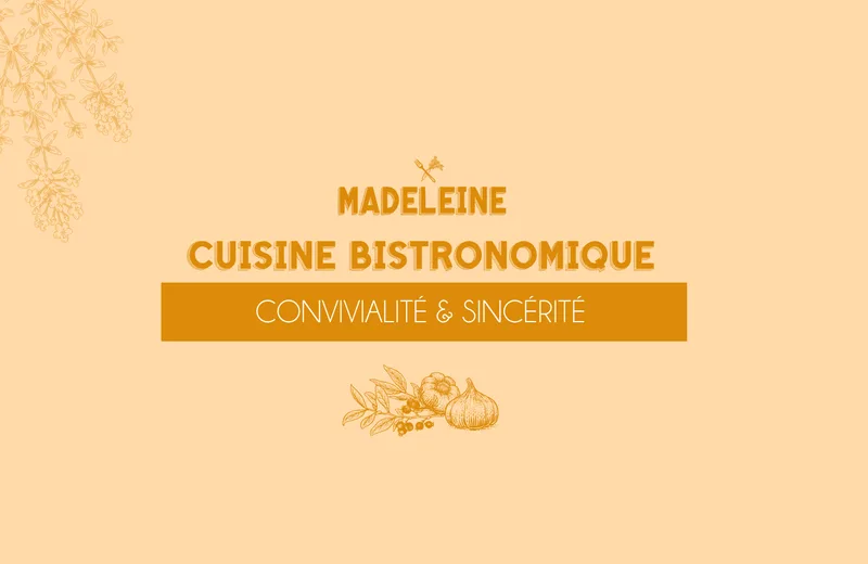 Restaurant “Madeleine”