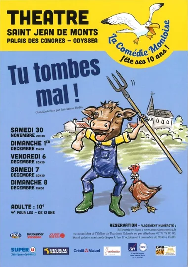 La Comédie Montoise – Tu tombes mal !