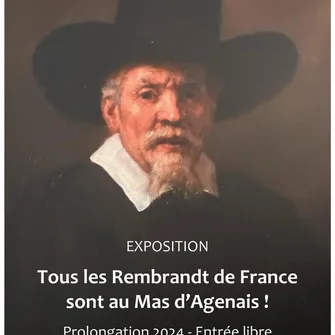 Exposition “Tous les Rembrandt de France sont au Mas”